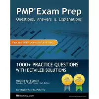 pmp_exam_prep_q_a_and_explanations_1000_practice_questions