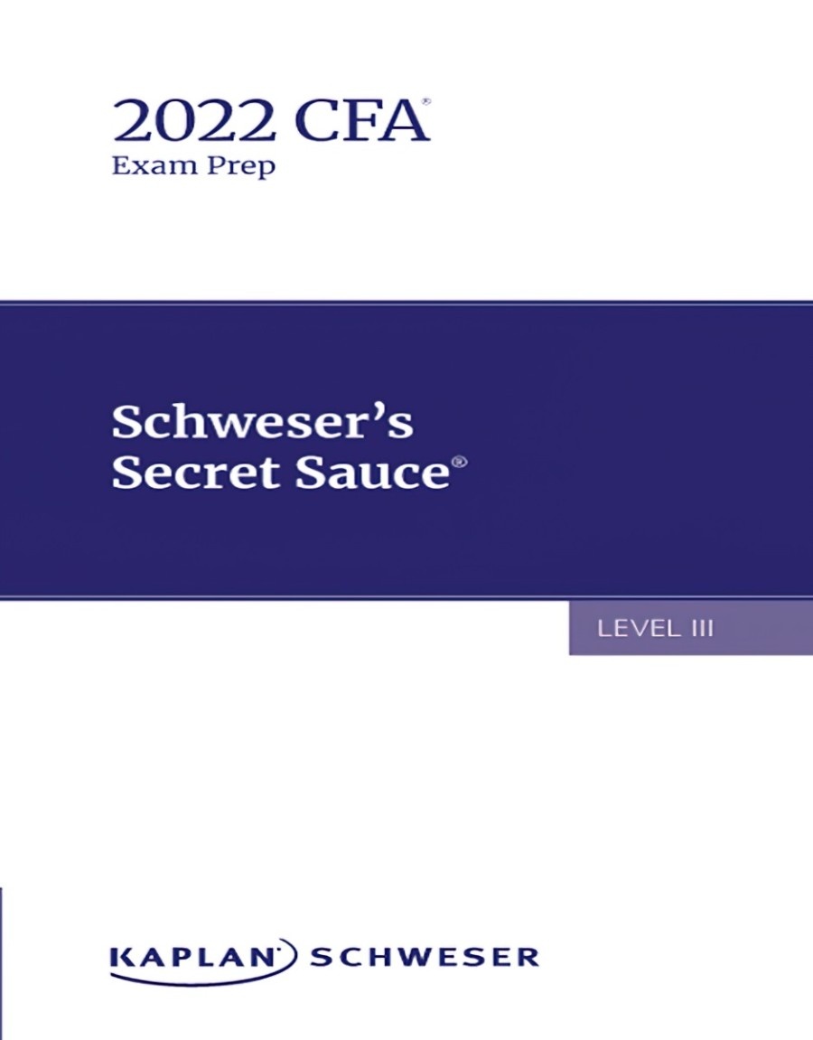 CFA 2022 Level 3 Schweser Secret Sauce Digital Level III