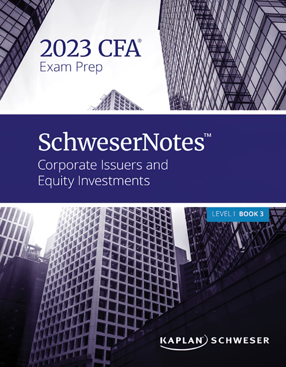 CFA 2023 Level 1 Schweser Notes - ebook 1 - 5 plus Quicksheet