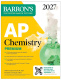 Barron's AP Chemistry Premium, 2027: Prep Book with 6 Practice Tests + Comprehensive Review