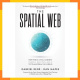 The Spatial Web Dan Mapes