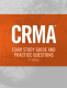 CRMA 2022 - 2024 Exam Study Guide And Practice Questions 2nd Edition
