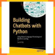 Building Chatbots With Python