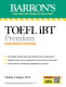 Barron's TOEFL iBT Premium with 8 Online Practice Tests + Audio, Eighteenth Edition