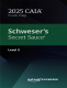 CAIA 2025 LEVEL II Schweser Secret Sauce